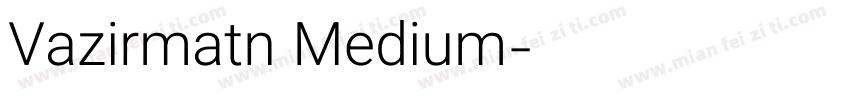 Vazirmatn Medium字体转换